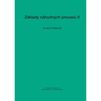 Kniha Základy náhodných procesů II - Zuzana Prášková