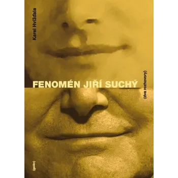 Fenomén Jiří Suchý - Karel Hvížďala