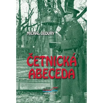 Kniha Četnická abeceda - Michal Dlouhý