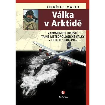 Kniha Válka v Arktidě - Jindřich Marek