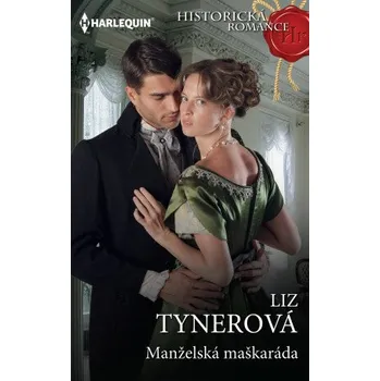 Kniha Manželská maškaráda - Liz Tynerová