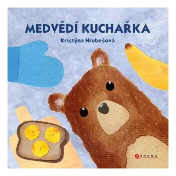 Kniha Medvědí kuchařka - Kristýna Hrubešová