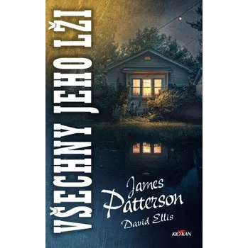 Kniha Všechny jeho lži - James Patterson, Ellis David
