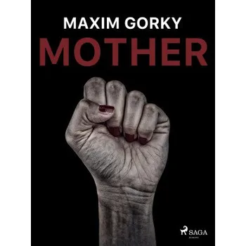 Kniha Mother - Maxim Gorky