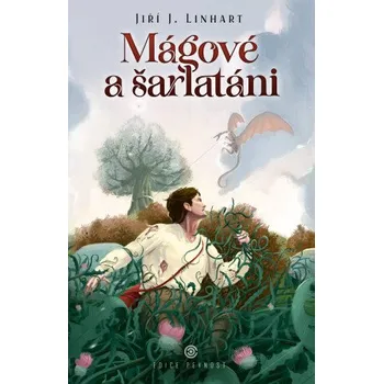 Kniha Mágové a šarlatáni - Jiří J. Linhart