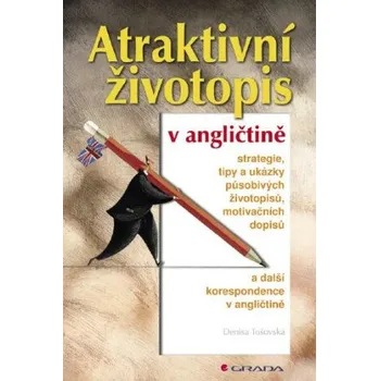 Kniha Atraktivní životopis v angličtině - Denisa Tošovská
