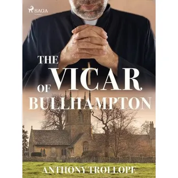 Kniha The Vicar of Bullhampton - Anthony Trollope