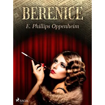 Kniha Berenice - Edward Phillips Oppenheim