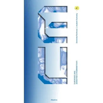 Kniha Evropská unie: Jednotná v rozmanitosti - Dominika Perlínová