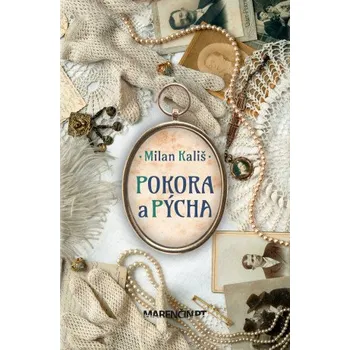 Kniha Pokora a pýcha - Milan Kališ