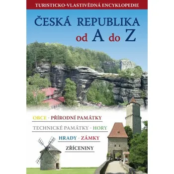 Kniha Česká republika od A do Z - Jiří Špaček, Simona Kidlesová