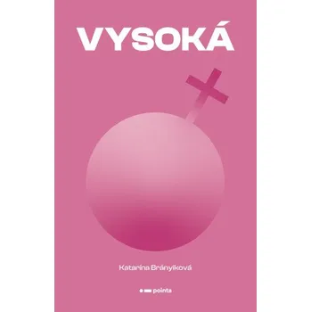 Kniha Vysoká - Katarína Brányiková