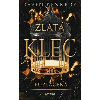 Kniha Pozlacená - Raven Kennedy