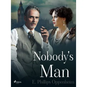 Kniha Nobody's Man - Edward Phillips Oppenheim
