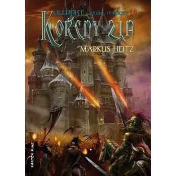 Kořeny zla - Markus Heitz