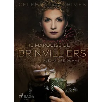 Kniha The Marquise De Brinvilliers - Alexandre Dumas
