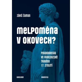 Kniha Melpoména v okovech? - Šuman Záviš