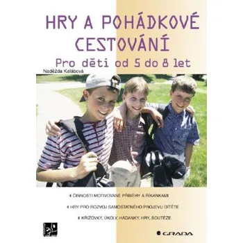Kniha Hry a pohádkové cestování - Naděžda Kalábová