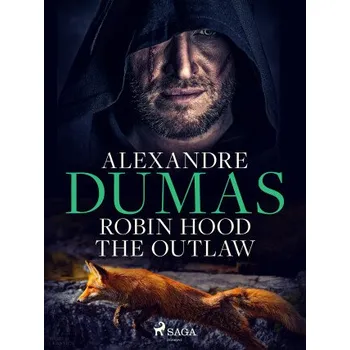 Kniha Robin Hood the Outlaw - Alexandre Dumas