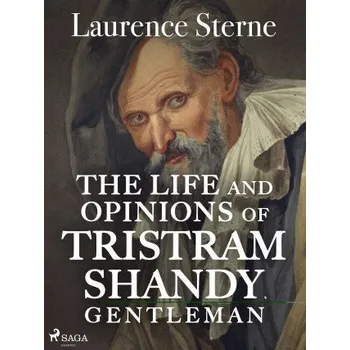 Kniha The Life and Opinions of Tristram Shandy, Gentleman - Laurence Sterne