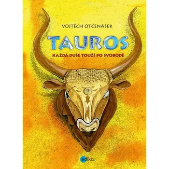 Kniha Tauros - Vojtěch Otčenášek