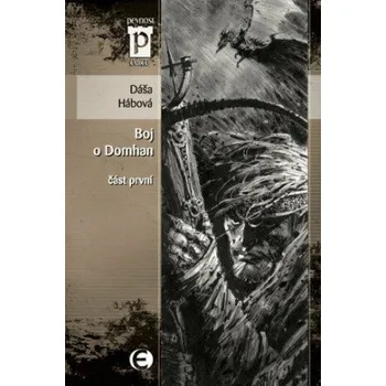 Kniha Boj o Domhan I. - Dáša Hábová