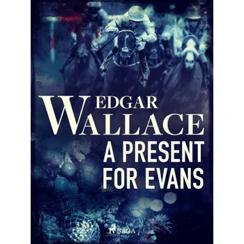 Kniha A Present for Evans - Edgar Wallace