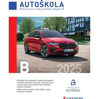 Kniha Minimum pro žáky autoškol skupiny B 2025 - Václav Minář, Asociace autoškol ČR