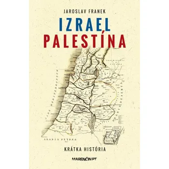 Kniha Izrael · Palestína - Jaroslav Franek
