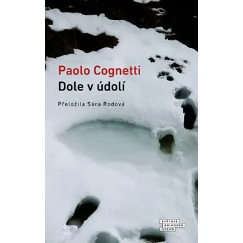 Kniha Dole v údolí - Paolo Cognetti