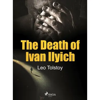 Kniha The Death of Ivan Ilyich - Leo Tolstoy