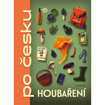 Kniha Houbaření po česku - Alena Breuerová nastole
