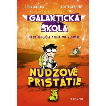 Kniha Galaktická škola 2: Núdzové pristátie - Scott Seegert