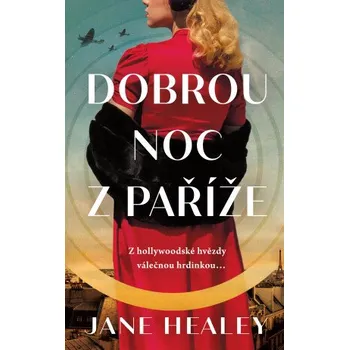 Kniha Dobrou noc z Paříže - Healey Jane