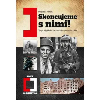 Kniha Skoncujeme s nimi! (2. vydání) - Miloslav Jenšík