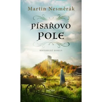 Kniha Písařovo pole - Martin Nesměrák