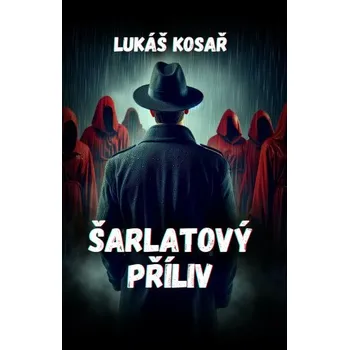Kniha Šarlatový příliv - Lukáš Kosař
