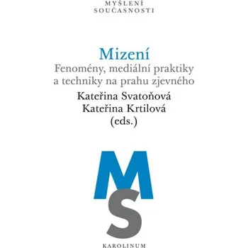 Kniha Mizení - Kateřina Svatoňová, Kateřina Krtilová