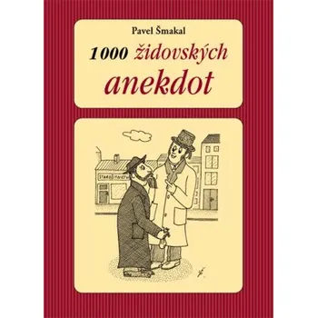 Kniha 1000 židovských anekdot - Pavel Šmakal