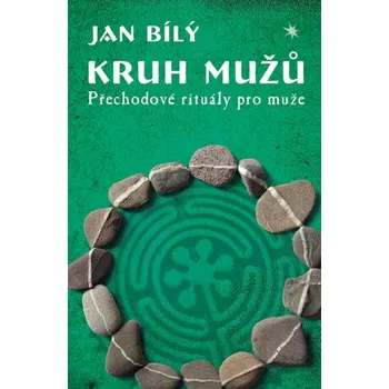 Kniha Kruh mužů - Jan Bílý