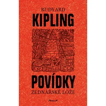 Kniha Povídky zednářské lóže - Rudyard Kipling