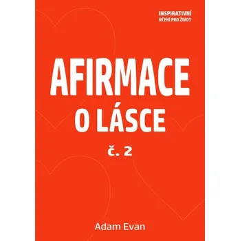 Kniha Afirmace o Lásce č. 2 - Adam Evan