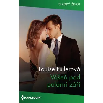 Kniha Vášeň pod polární září - Louise Fullerová