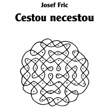 Kniha Cestou necestou - Josef Fric