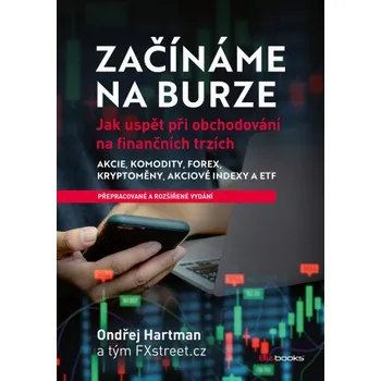 Začínáme na burze - přepracované a rozšířené vydání - Ondřej Hartman