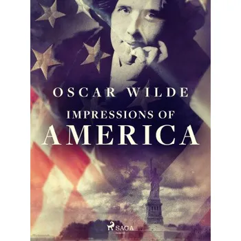 Kniha Impressions of America - Oscar Wilde