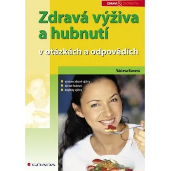 Kniha Zdravá výživa a hubnutí - Václava Kunová