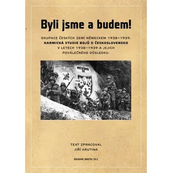 Kniha Byli jsme a budem! - Jiří Krutina