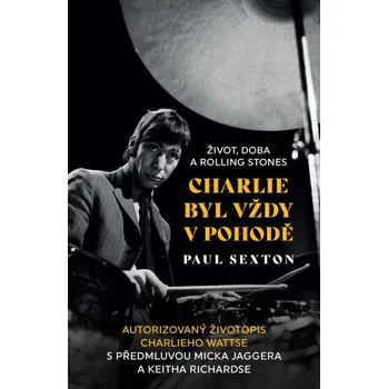 Kniha Charlie byl vždy v pohodě - Paul Sexton