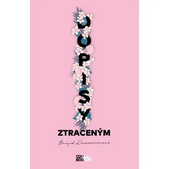 Dopisy ztraceným - Brigid Kemmererová